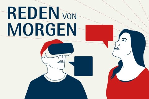 Illustration mit dem Schriftzug „Reden von morgen“. Links ist eine Person mit rotem Cap und Virtual-Reality-Brille dargestellt, rechts eine Frau mit langen Haaren und rotem Oberteil. Beide sind im Gespräch, symbolisiert durch Sprechblasen in Rot und Blau. Im Hintergrund verlaufen rote Linien strahlenförmig nach außen.